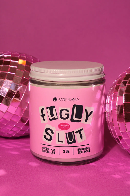 Fugly Slut